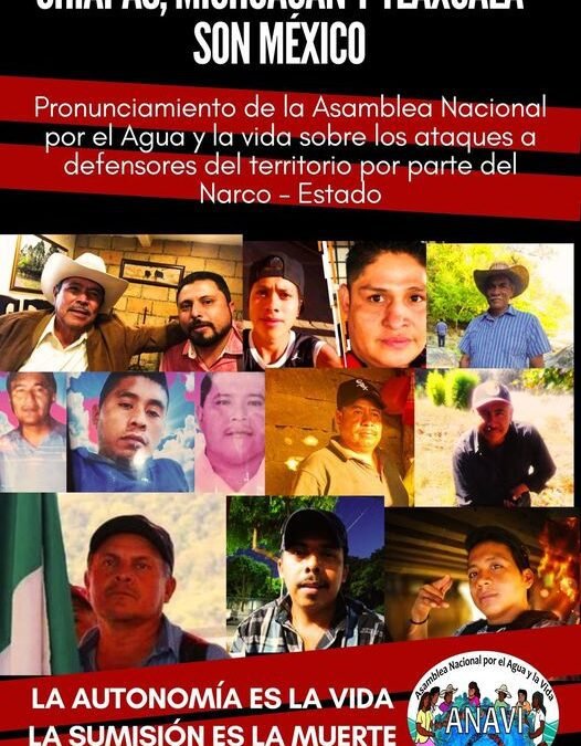 Pronunciamiento de la Asamblea Nacional por el Agua y la vida sobre los ataques a defensores del territorio por parte del Narco – Estado